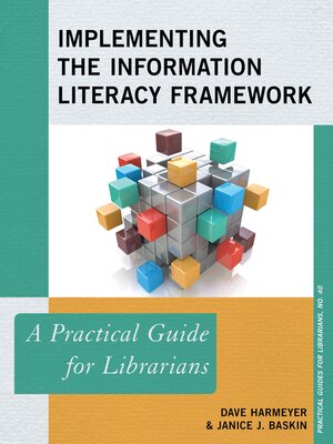 cover image of Implementing the Information Literacy Framework